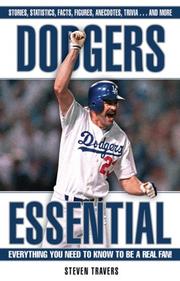 Cover of: Dodgers Essential by Steven Travers