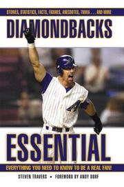 Cover of: Diamondbacks Essential: Everything You Need to Know to Be a Real Fan! (Essential)