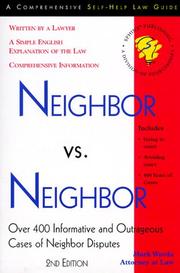 Cover of: Neighbor vs. neighbor: over 400 informative and outrageous cases of neighbor disputes