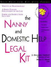 Cover of: The nanny and domestic help legal kit by J. Alexander Tanford