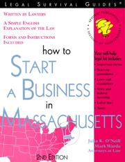 Cover of: How to start a business in Massachusetts by Julia K. O'Neill, Julia K. O'Neill