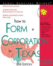 How to form a corporation in Texas by Karen Ann Rolcik