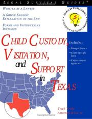 Cover of: Child Custody, Visitation and Support in Texas (Legal Survival Guides)