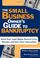 Cover of: The small business owner's guide to bankruptcy