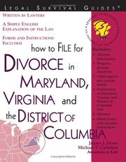 Cover of: How to file for divorce in Maryland, Virginia, and the District of Columbia by James J. Gross