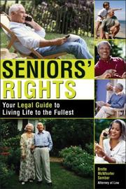 Cover of: Seniors' Rights: Your Legal Guide to Living Life to the Fullest (Sphinx Legal)