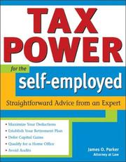 Cover of: Tax Power For The Self-Employed by James O. Parker, James Parker, James O. Parker