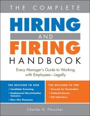 The Complete Hiring And Firing Handbook