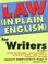 Cover of: The law (in plain English) for writers