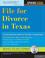 Cover of: "File for Divorce in Texas, 5E (+ CD-ROM)" (How to File for Divorce in Texas)