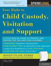 Cover of: Your Right to Child Custody, Visitation and Support, 4E (Your Right to Child Custody, Visitation and Support) by Mary Boland