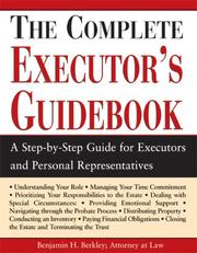 Cover of: The Complete Executor's Guidebook by Benjamin Berkley