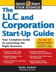 Cover of: The LLC and Corporation Start-Up Guide by Mark Warda