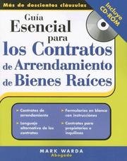 Cover of: GuIa Esencial Para los Contratos de Arrendamiento de Bienes Raices (con CD-ROM) by Mark Warda