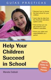 Cover of: Help Your Children Succeed in School (A Special Guide for Latino Parents)i by Mariela Dabbah