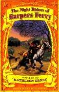 Cover of: The night riders of Harpers Ferry