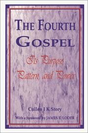 Cover of: The fourth Gospel by Cullen I. K. Story