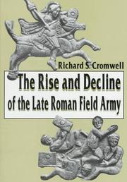 Cover of: The rise and decline of the late Roman field army