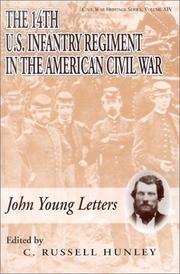 Cover of: The 14th U.S. Infantry Regiment in the American Civil War: John Young letters