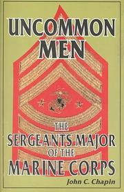 Cover of: Uncommon Men: The Sergeants Major of the Marine Corps