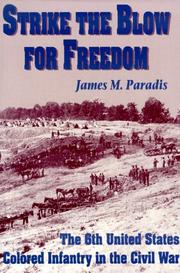 Cover of: Strike the Blow for Freedom by James M. Paradis