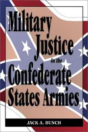 Cover of: Military Justice in the Confederate States Armies