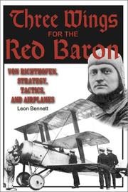 Cover of: Three Wings for the Red Baron : Von Richthofen, Strategy, Tactics, and Airplanes