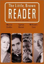 Cover of: The Little, Brown reader by [edited by] Marcia Stubbs, Sylvan Barnet, William E. Cain.