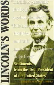 Cover of: Lincoln's words: sentiments from the 16th president of the United States