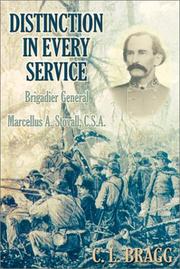 Cover of: Distinction in every service: Brigadier General Marcellus A. Stovall, C.S.A.