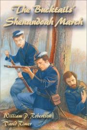 Cover of: The Bucktails' Shenandoah march by William P. Robertson