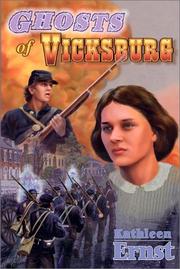 Cover of: Ghosts of Vicksburg | Kathleen Ernst