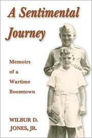 Cover of: A Sentimental Journey | Wilbur D., Jr. Jones