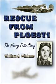 Rescue from Ploesti by Williams, William G.