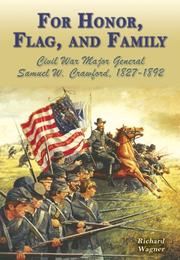 Cover of: For honor, flag, and family: Civil War general Samuel W. Crawford, 1827-1892