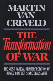 Cover of: The transformation of war by Martin van Creveld