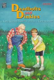 Cover of: Deadbolts and dinkles by Kathy Kennedy Tapp