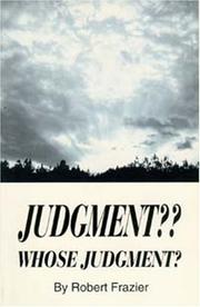 Cover of: Judgment?? Whose Judgment?