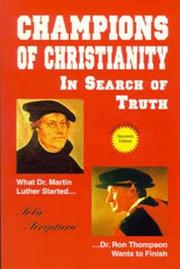 Cover of: Champions of Christianity in search of truth by Ronald Charles Thompson