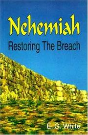 Cover of: Nehemiah: restoring the breach