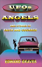 Cover of: UFO's-angels and stories of faith and courage: Jon and Giner's 50 year Odyssey uncovers new facts about flying saucers and lying angels