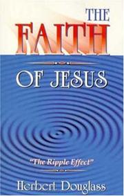 Cover of: The Faith of Jesus: Saying Yes to God's Love