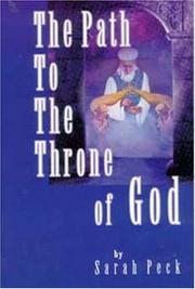 Cover of: The path to the throne of God by Sarah Elizabeth Peck