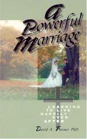 Cover of: A powerful marriage: learning to live happily ever-after