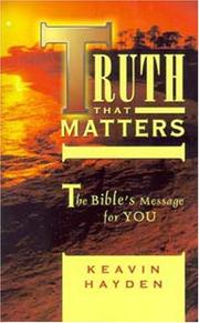 Cover of: Truth that matters | Keavin Hayden