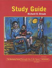 Cover of: Study Guide to Accompany the Developing Person: The Life Span