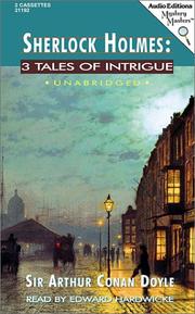 Sherlock Holmes. 3 Tales of Intrigue (Adventure of the Crooked Man / Adventure of the Greek Interpreter / Adventure of the Naval Treaty) by Arthur Conan Doyle
