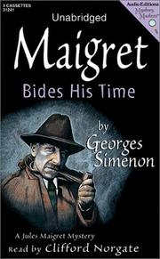Cover of: Maigret Bides His Time by Georges Simenon