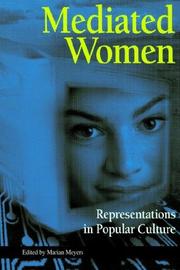 Cover of: Mediated Women: Representations in Popular Culture (The Hampton Press Communication Series Political Communication)