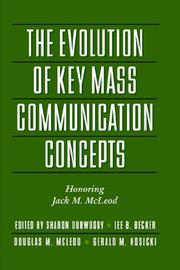 Cover of: Evolution of Key Mass Communication Concepts: Honoring Jack M. McLeod (The Hampton Press Communication Series)